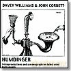 John Corbett, Davey Williams: Humdinger - 14 Improvisations And A Monograph On Failed Wind Instruments [CD]