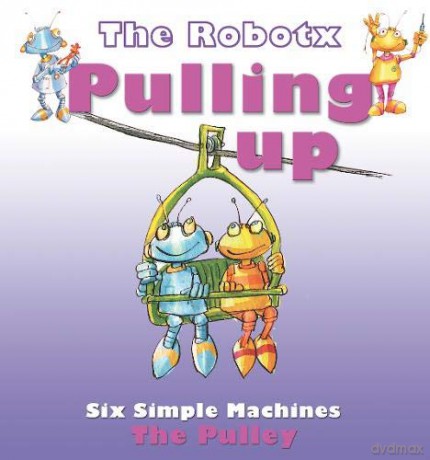 Pulling Up: The Pulley (Robotx) - Gerry Bailey [KSIĄŻKA]