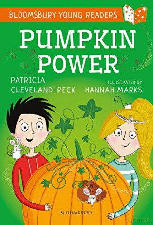 Pumpkin Power: A Bloomsbury Young Reader: Gold Book Band (Bloomsbury Young Readers) - Patricia Cleveland-Peck [KSIĄŻKA]