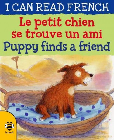 Puppy Finds a Friend/Le petit chien se trouve un ami (I Can Read French) - Catherine Bruzzone [KSIĄŻKA]