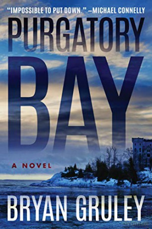 Purgatory Bay: 2 (Bleak Harbor) - Bryan Gruley [KSIĄŻKA]
