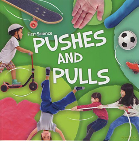 Pushes and Pulls (First Science) - Steffi Cavell-Clarke [KSIĄŻKA]