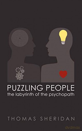 Puzzling People: The Labyrinth of the Psychopath - Thomas Sheridan [KSIĄŻKA]