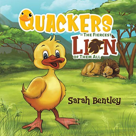 Quackers - The Fiercest Lion of Them All - Sarah Bentley [KSIĄŻKA]