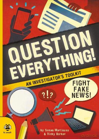 Question Everything! (Real Life) - Susan Martineau [KSIĄŻKA]