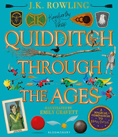 Quidditch Through the Ages - Illustrated Edition: A magical companion to the Harry Potter stories - J.K. Rowling [KSIĄŻKA]