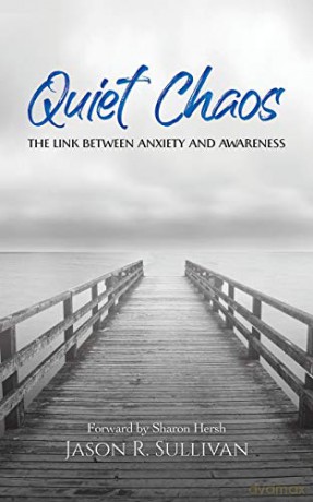Quiet Chaos - Jason R. Sullivan [KSIĄŻKA]