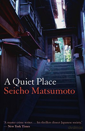 Quiet Place, A - Seicho Matsumoto [KSIĄŻKA]
