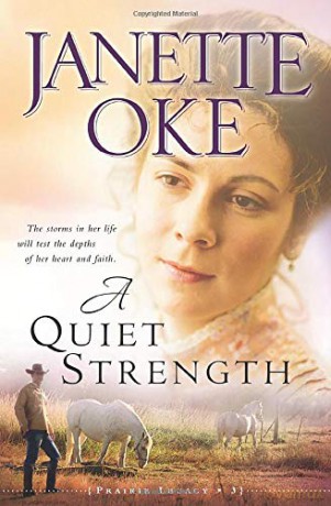Quiet Strength: Volume 3 (Prairie Legacy) - Janette Oke [KSIĄŻKA]