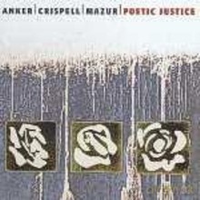 Lotte Anker, Marilyn Crispell, Marilyn Mazur: Poetic Justice [CD]