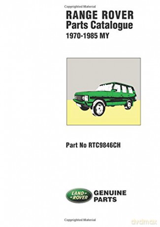 Range Rover Parts Catalogue 1970-1985 MY [KSIĄŻKA]