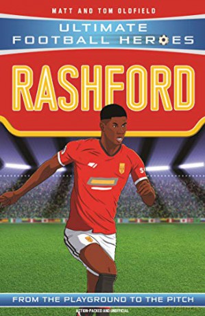Rashford (Ultimate Football Heroes) - Collect Them All! - Matt, Tom Oldfield [KSIĄŻKA]