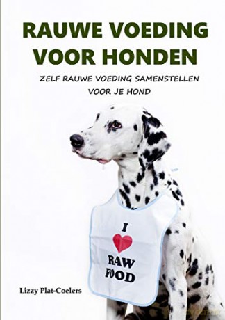 Rauwe Voeding Voor Honden - Lizzy Platcoelers [KSIĄŻKA]