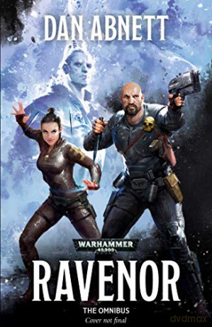 Ravenor: The Omnibus: The Omnibus (Warhammer 40,000) - Dan Abnett [KSIĄŻKA]