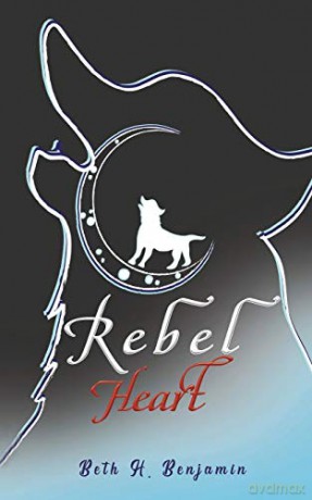 Rebel Heart - Beth H. Benjamin [KSIĄŻKA]