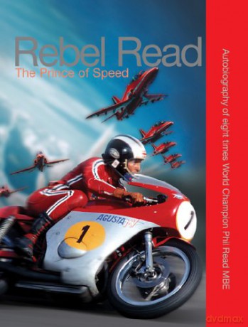 Rebel Read: The Prince of Speed - Phil Read [KSIĄŻKA]