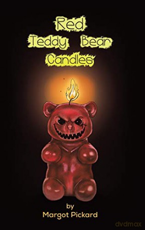 Red Teddy Bear Candles - Margot Pickard [KSIĄŻKA]