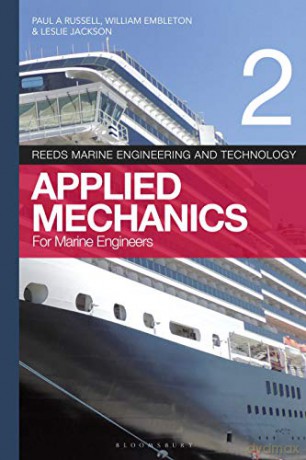 Reeds Vol 2: Applied Mechanics for Marine Engineers (Reeds Marine Engineering and Technology Series) - Paul Anthony Russell [KSIĄŻKA]