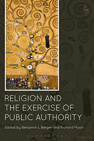 Religion and the Exercise of Public Authority - Benjamin L Berger [KSIĄŻKA]