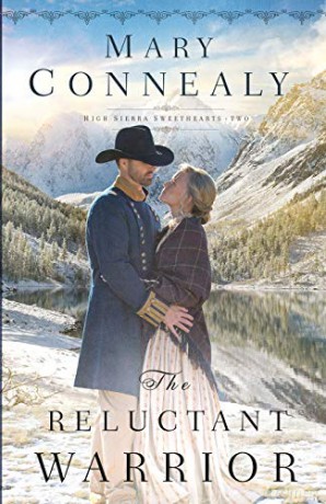 Reluctant Warrior: 2 (High Sierra Sweethearts) - Mary Connealy [KSIĄŻKA]