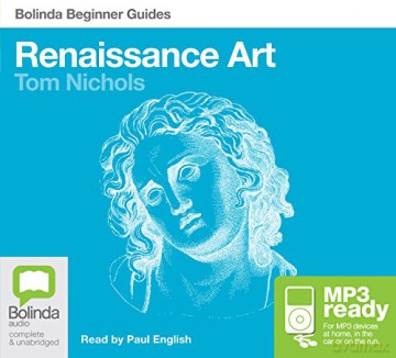 Renaissance Art (Bolinda Beginner Guides) - Tom Nichols [KSIĄŻKA]