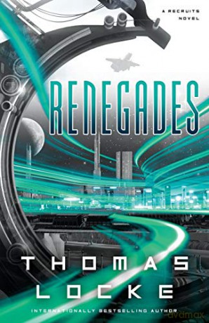 Renegades (Recruits) - Thomas Locke [KSIĄŻKA]