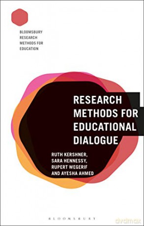 Research Methods for Educational Dialogue (Bloomsbury Research Methods for Education) - Ruth Kershner [KSIĄŻKA]
