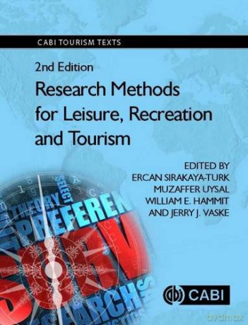 Research Methods for Leisure, Recreation and Tourism (CABI Tourism Texts) - Ercan Sirakaya-Turk [KSIĄŻKA]
