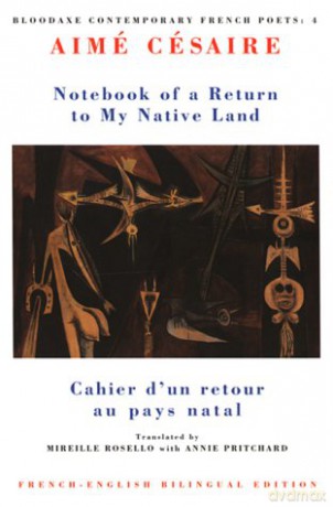 Return to My Native Land (Bloodaxe Contemporary French Poets): Cahier d'un retour au pays natal - Aimé Césaire [KSIĄŻKA]