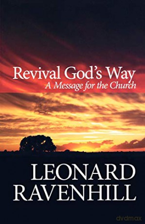Revival God's Way: A Message for the Church - Leonard Ravenhill [KSIĄŻKA]