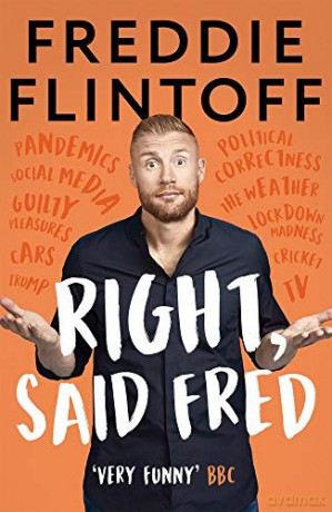Right, Said Fred: The Most Entertaining and Enjoyable Book of the Year and the Perfect Gift this Christmas - Andrew Flintoff [KSIĄŻKA]