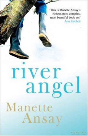River Angel - Manette Ansay [KSIĄŻKA]