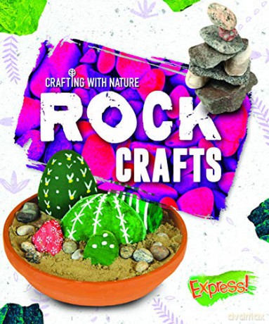 Rock Crafts (Crafting With Nature) - Betsy Rathburn [KSIĄŻKA]