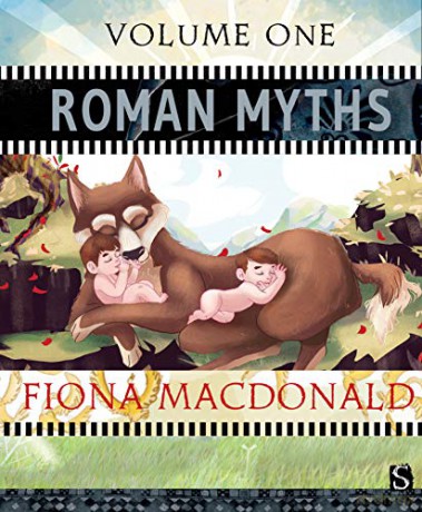 Roman Myths: Volume One - Fiona Macdonald [KSIĄŻKA]