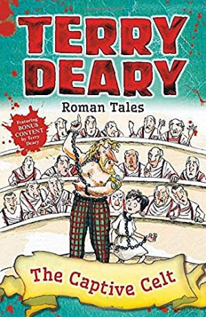 Roman Tales: The Captive Celt - Terry Deary [KSIĄŻKA]