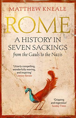 Rome: A History in Seven Sackings - Matthew Kneale [KSIĄŻKA]