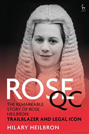 Rose QC - Hilary Heilbron [KSIĄŻKA]