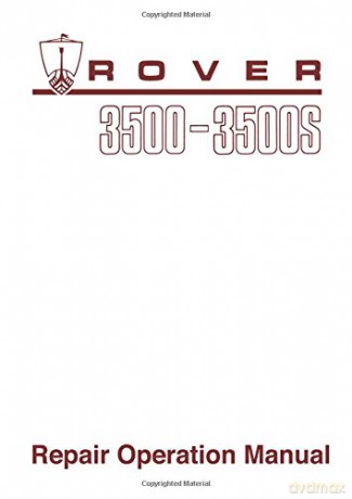 Rover 3500 3500S Repair Operation Manual (Official factory manuals) [KSIĄŻKA]
