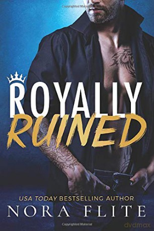 Royally Ruined: 2 (Bad Boy Royals) - Nora Flite [KSIĄŻKA]