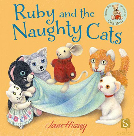 Ruby and the Naughty Cats (Ruby, Blue and Blanket) - Jane Hissey [KSIĄŻKA]