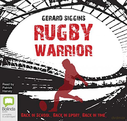 Rugby Warrior: 2 (Rugby Spirit) - Gerard Siggins [KSIĄŻKA]