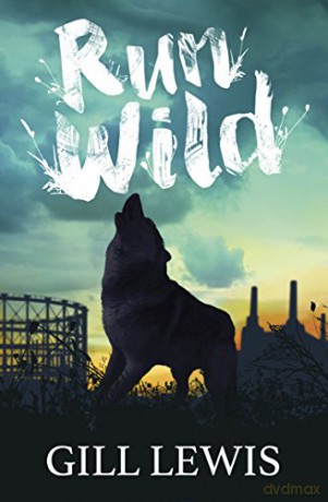 Run Wild - Gill Lewis [KSIĄŻKA]