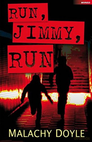 Run, Jimmy, Run (Wired) - Malachy Doyle [KSIĄŻKA]