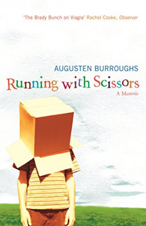 Running With Scissors: A Memoir - Augusten Burroughs [KSIĄŻKA]