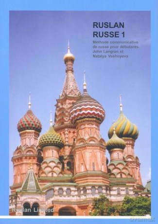Ruslan Russe 1 Manuel. Une méthode communicative de russe pour débutants. - Ruslan Russe 1: Manuel/Textbook [KSIĄŻKA]