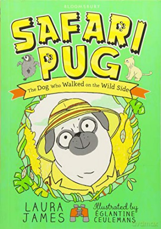 Safari Pug (The Adventures of Pug) - Laura James [KSIĄŻKA]