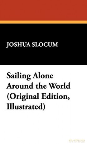 Sailing Alone Around the World - Joshua Slocum [KSIĄŻKA]