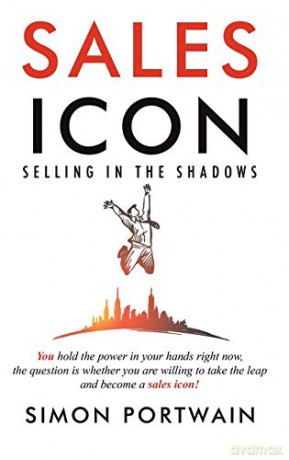 Sales Icon - Selling in the Shadows - Simon Portwain [KSIĄŻKA]