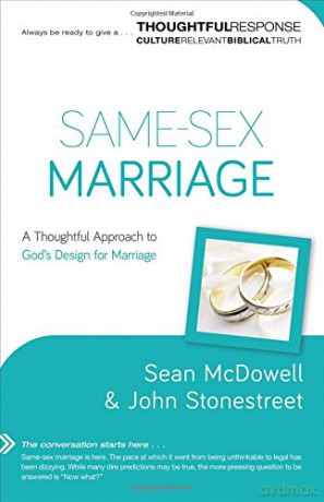 Same-Sex Marriage: A Thoughtful Approach to God's Design for Marriage (Thoughtful Response) - Sean McDowell [KSIĄŻKA]