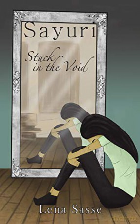 Sayuri: Stuck in the Void - Lena Sasse [KSIĄŻKA]